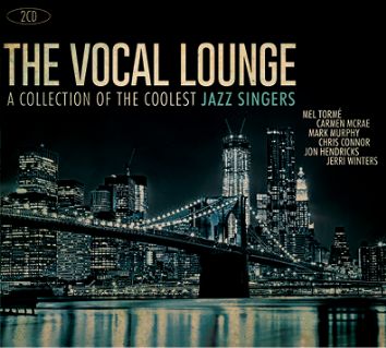 Various - The Vocal Lounge: A Collection of the Coolest Jazz Singers (2CD) - CD